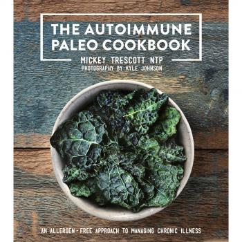The Autoimmune Paleo Cookbook