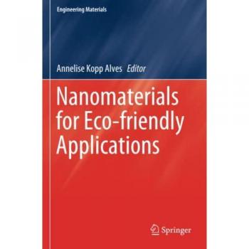 Nanomaterials for Eco-friendly Applications (Engineering Materials)