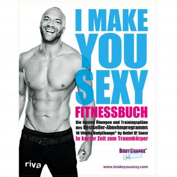 I Make you Sexy! Fitnessbuch | Detlef Soost | Buch