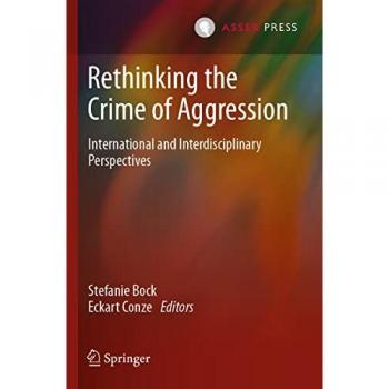 Rethinking the Crime of Aggression