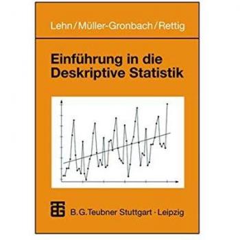 Einführung in die Deskriptive Statistik (Teubner Studienbücher Mathematik) (German Edition)