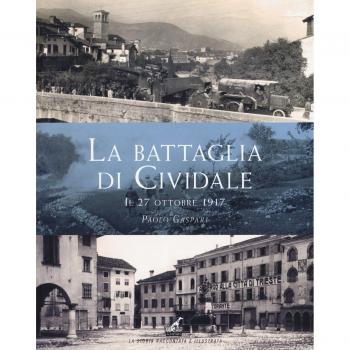 La battaglia di Cividale. Il 27 ottobre 1917