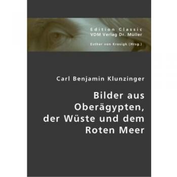 Bilder aus Oberägypten der Wüste und dem Roten Meer