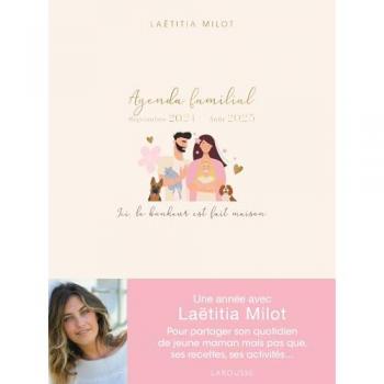Agenda familial Laëtitia Milot: Ici, le bonheur est fait maison
