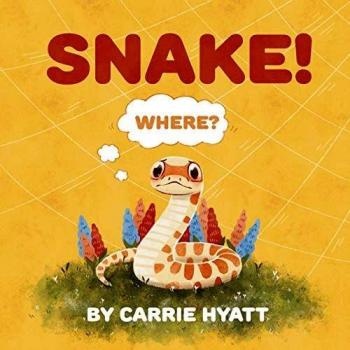 SNAKE! (Shout Fear Out, Band 2)