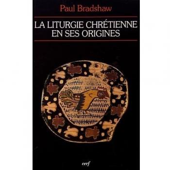 La liturgie chretienne en ses origines