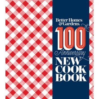 Better Homes and Gardens New Cook Book, by Better Homes and Gardens
