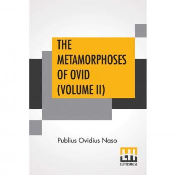 The Metamorphoses Of Ovid