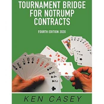 TOURNAMENT BRIDGE FOR NOTRUMP CONTRACTS: FOURTH EDITION 2020