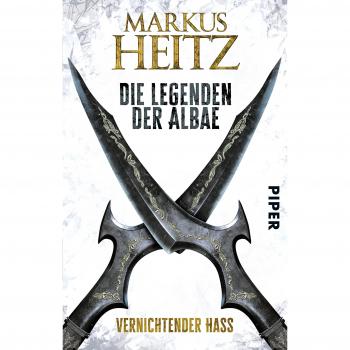 Markus Heitz Die Legenden Der Albae: Vernichtender Hass (Die Legenden Der Albae 2)