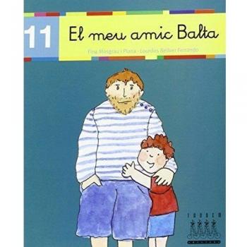 El meu amic Balta (b) (Tapa blanda).