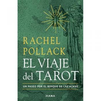 El Viaje Del Tarot: Un Paseo Por El Bosque De Las Almas (Autoconocimiento)