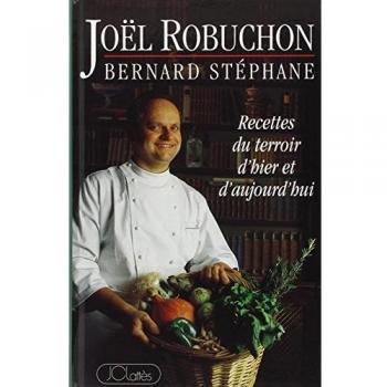 Recettes du terroir d'hier et d'aujourd'hui