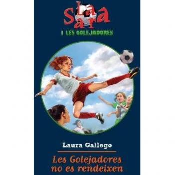 Les golejadores no es rendeixen (Tapa dura).