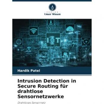 Intrusion Detection in Secure Routing für drahtlose Sensornetzwerke: Drahtloses Sensornetz