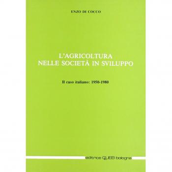 L'agricoltura nelle società in sviluppo. Il caso italiano: 1950-1980