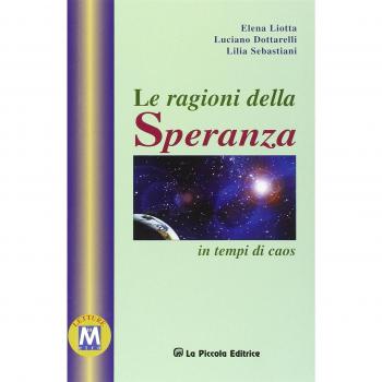 Le ragioni della speranza in tempi di caos