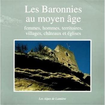Les Baronnies au Moyen Âge : Femmes, Hommes, Territoires et Villages