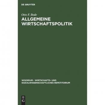 Bode, Otto F. Allgemeine Wirtschaftspolitik (Wisorium