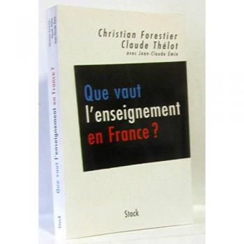 Que vaut l'enseignement en France ?