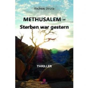 METHUSALEM-Sterben war gestern