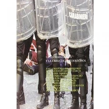 GLOBALIZACION Y LA CRISIS DE LOS DERECHOS, LA