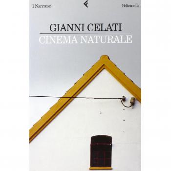 Gianni Celati Cinema Naturale, Italien. Ausgabe