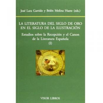 Literatura siglo oro en siglo ilustracion