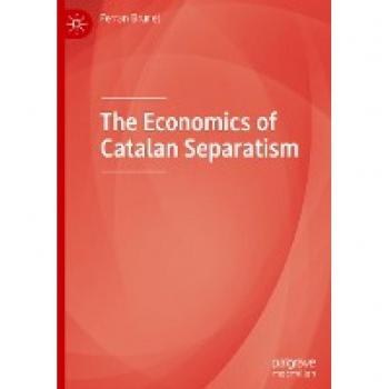 Brunet, Ferran: The Economics of Catalan Separatism