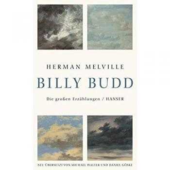 Herman Melville Billy Budd, Matrose: Die Großen Erzählungen