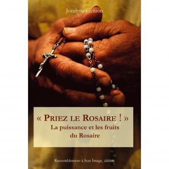 Priez le Rosaire