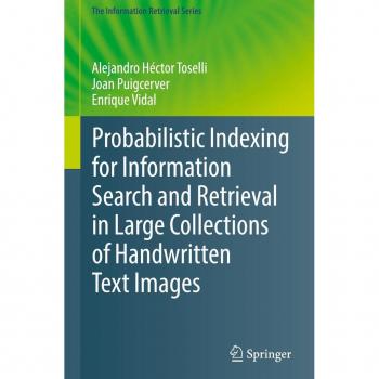 Probabilistic Indexing for Handwritten Text Retrieval
