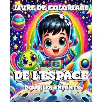 Blackmore, Caroline J.: Livre de Coloriage de l'Espace pour les Enfants
