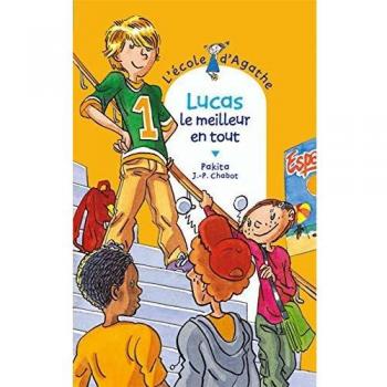 Pakita L'Ecole D'Agathe, Tome 36 : Lucas Le Meilleur En Tout (Cascade Arc-En-Ciel)