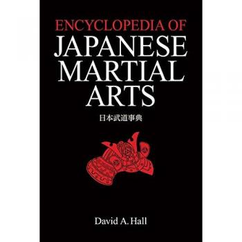 Encyclopedia of Japanese Martial Arts, Sachbücher von David A. Hall