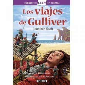 Jonathan Swift Los Viajes De Gulliver (El Placer De Leer Con Susaeta