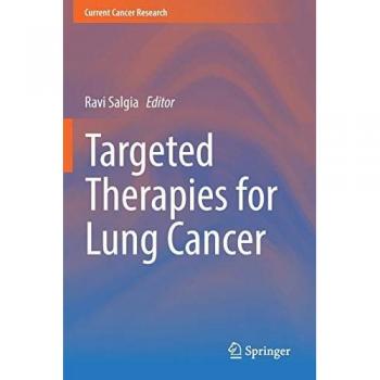 Targeted Therapies for Lung Cancer (Current Cancer Research)