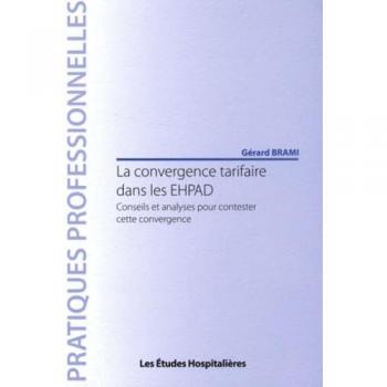 La convergence tarifaire dans les EHPAD: Conseils et analyses pour contester cette convergence