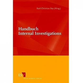 Karl-Christian Bay Handbuch Internal Investigations
