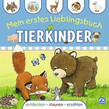 Mein erstes Lieblingsbuch Tierkinder