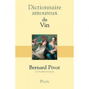 Dictionnaire amoureux du Vin