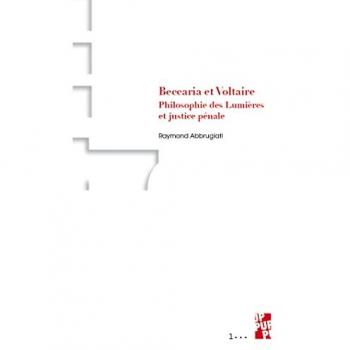Beccaria et Voltaire : philosophie des Lumières et justice pénale