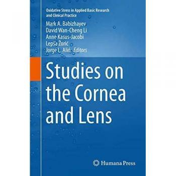 Studies on the Cornea and Lens