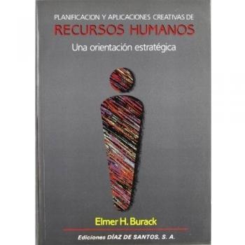Planificación y aplicaciones creativas de recursos humanos