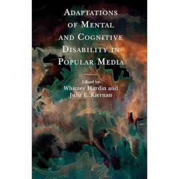 Adaptations of Mental and Cognitive Disability in Popular Media (Remakes, Reboots, and Adaptations)