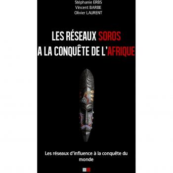 Les réseaux Soros à la conquête de l'Afrique