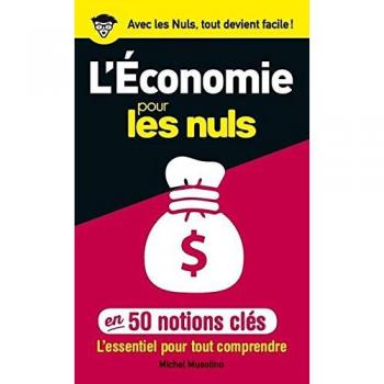 50 notions clés sur l'économie pour les nuls