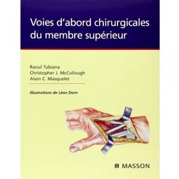 Voies d'abord chirurgicales du membre supérieur