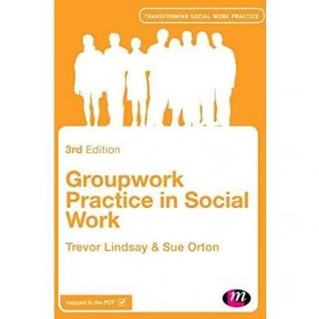 Groupwork Practice in Social Work (Learning Matters)