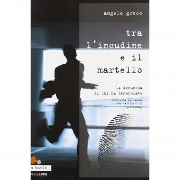 Tra l'incudine e il martello. La denuncia di chi ha denunciato.